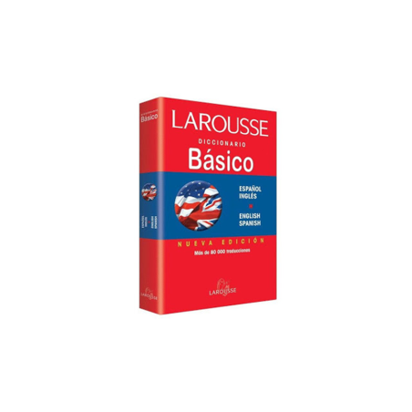 DICCIONARIO LAROUSSE BASICO INGLES ESPAÑOL